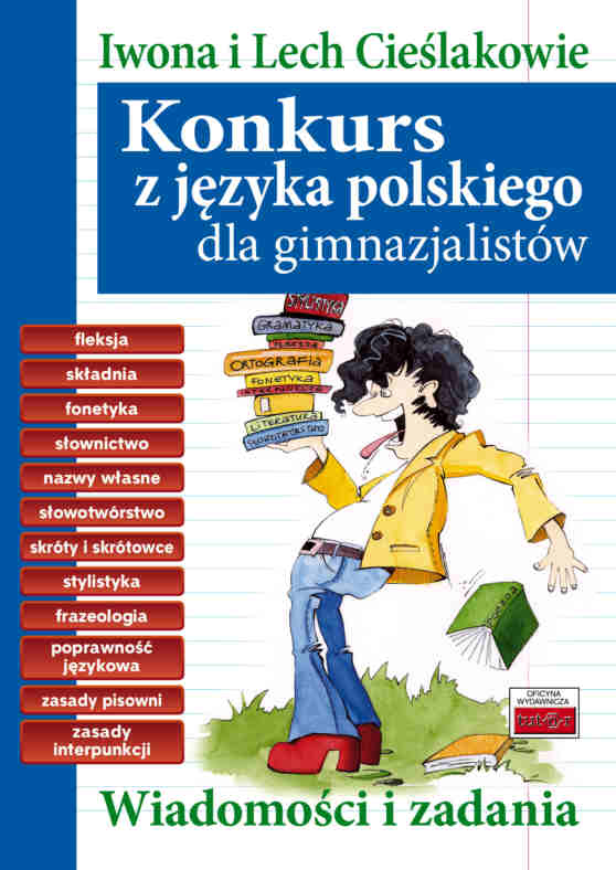Konkurs z języka polskiego dla gimnazjalistów. Wiadomości i zadania